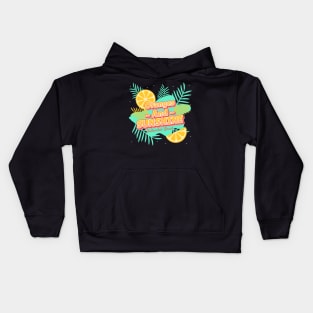 Oranges and Sunshine at Hallandale Beach Kids Hoodie